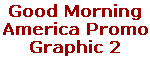Good Morning America Promo Graphic 2